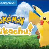 3 Dicas para Pokemon Let’s GO Pikachu